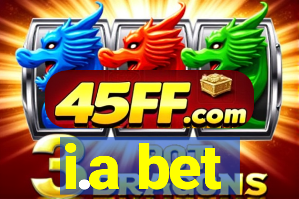 i.a bet